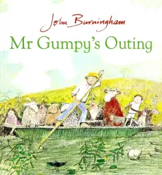 John Burningham - Mr Gumpy's Outing обложка книги
