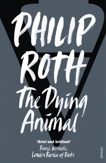 Philip Roth - The Dying Animal обложка книги