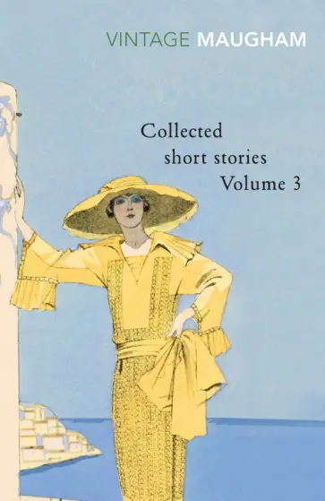 William Maugham - Collected Short Stories. Volume 3 William Maugham - Collected Short Stories. Volume 3 обложка книги