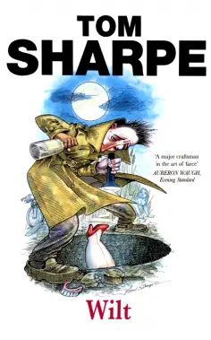 Tom Sharpe - Wilt Tom Sharpe - Wilt обложка книги