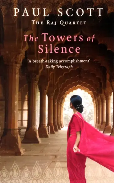 Paul Scott - The Towers of Silence обложка книги