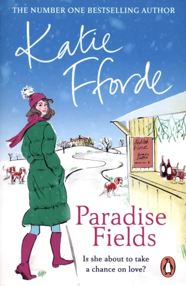 Katie Fforde - Paradise Fields обложка книги