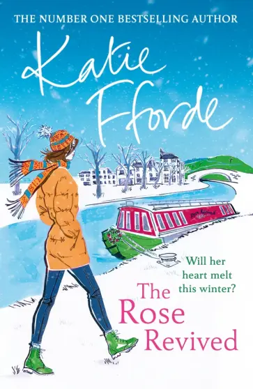 Katie Fforde - The Rose Revived обложка книги
