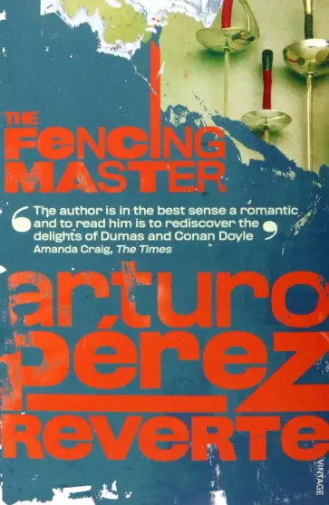 Arturo Perez-Reverte - The Fencing Master обложка книги
