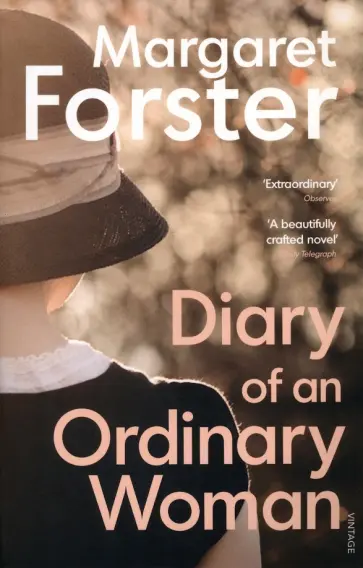 Margaret Forster - Diary of an Ordinary Woman обложка книги