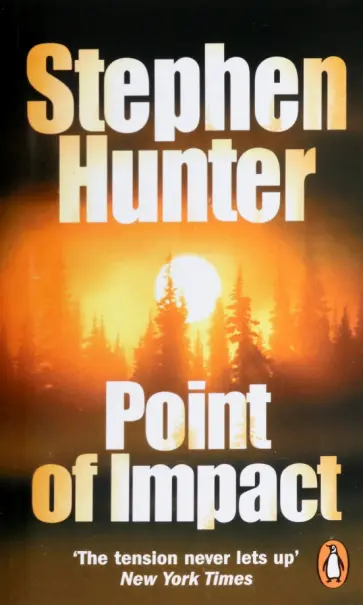 Stephen Hunter - Point Of Impact Stephen Hunter - Point Of Impact обложка книги