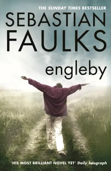 Sebastian Faulks - Engleby Sebastian Faulks - Engleby обложка книги