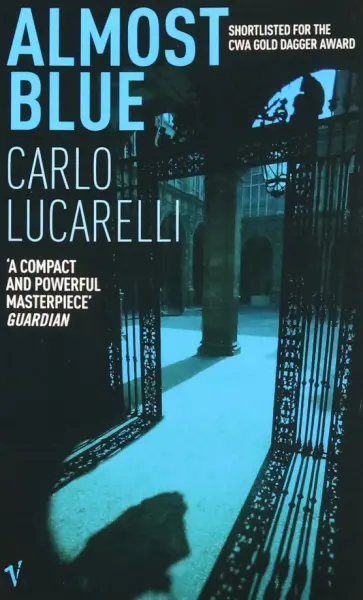 Carlo Lucarelli - Almost Blue Carlo Lucarelli - Almost Blue обложка книги