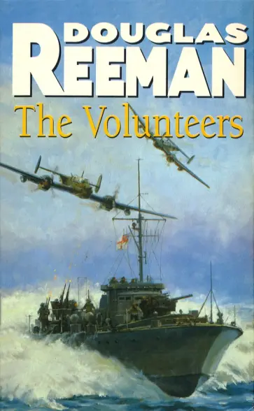 Douglas Reeman - The Volunteers обложка книги