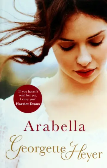 Georgette Heyer - Arabella Georgette Heyer - Arabella обложка книги