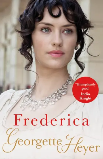 Georgette Heyer - Frederica обложка книги