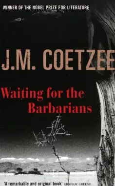 J.M. Coetzee - Waiting for the Barbarians J.M. Coetzee - Waiting for the Barbarians обложка книги