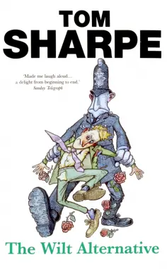 Tom Sharpe - The Wilt Alternative Tom Sharpe - The Wilt Alternative обложка книги