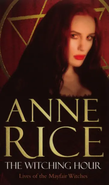 Anne Rice - The Witching Hour Anne Rice - The Witching Hour обложка книги