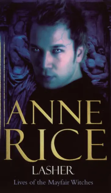 Anne Rice - Lasher Anne Rice - Lasher обложка книги