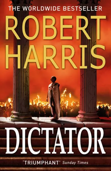 Robert Harris - Dictator Robert Harris - Dictator обложка книги