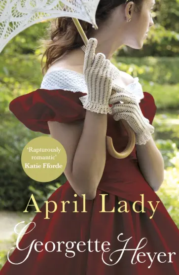 Georgette Heyer - April Lady обложка книги