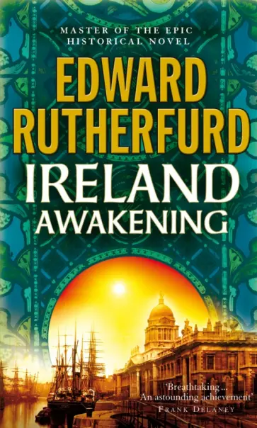 Edward Rutherfurd - Ireland. Awakening обложка книги