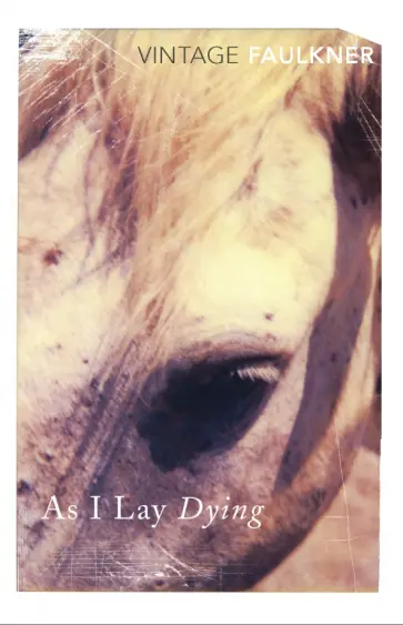 William Faulkner - As I Lay Dying William Faulkner - As I Lay Dying обложка книги