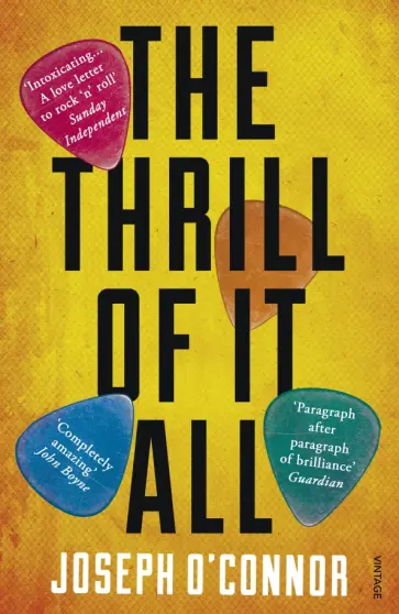 Joseph O`Connor - The Thrill of it All Joseph O`Connor - The Thrill of it All обложка книги