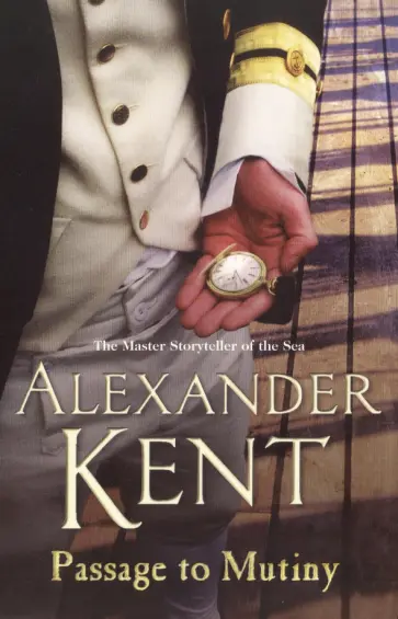 Alexander Kent - Passage to Mutiny обложка книги