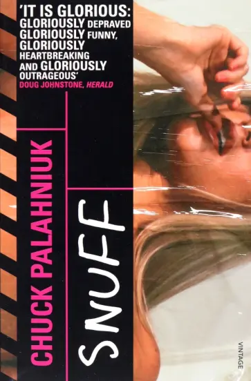 Chuck Palahniuk - Snuff обложка книги