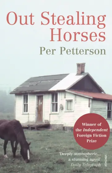 Per Petterson - Out Stealing Horses Per Petterson - Out Stealing Horses обложка книги