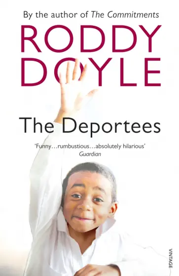 Roddy Doyle - The Deportees обложка книги