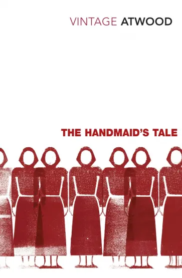 Margaret Atwood - The Handmaid's Tale Margaret Atwood - The Handmaid's Tale обложка книги