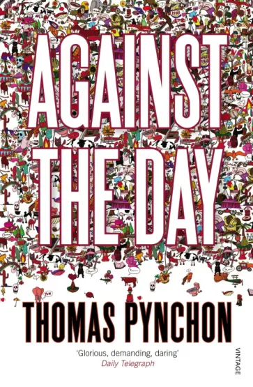 Thomas Pynchon - Against the Day обложка книги