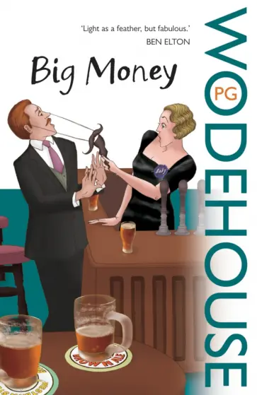 Pelham Wodehouse - Big Money Pelham Wodehouse - Big Money обложка книги
