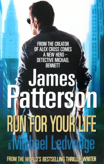 Patterson, Ledwidge - Run For Your Life Patterson, Ledwidge - Run For Your Life обложка книги