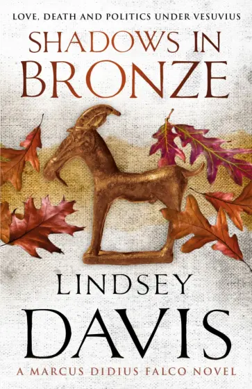 Lindsey Davis - Shadows In Bronze Lindsey Davis - Shadows In Bronze обложка книги