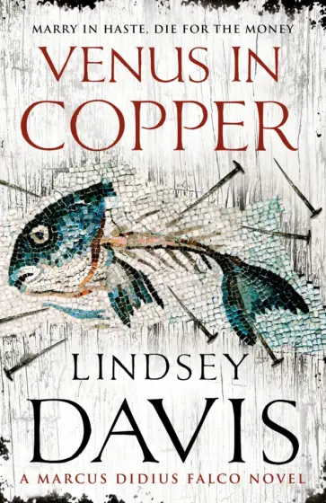 Lindsey Davis - Venus In Copper Lindsey Davis - Venus In Copper обложка книги