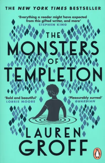 Lauren Groff - The Monsters of Templeton Lauren Groff - The Monsters of Templeton обложка книги