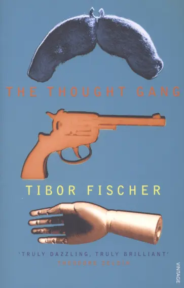 Tibor Fischer - The Thought Gang обложка книги