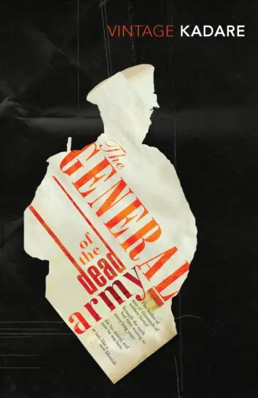 Ismail Kadare - General of the Dead Army обложка книги