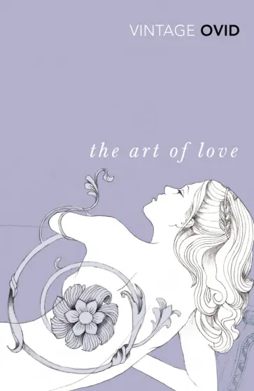 Ovid - The Art of Love Ovid - The Art of Love обложка книги
