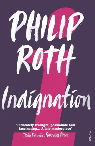 Philip Roth - Indignation обложка книги