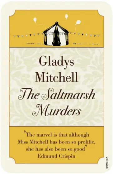 Gladys Mitchell - The Saltmarsh Murders Gladys Mitchell - The Saltmarsh Murders обложка книги