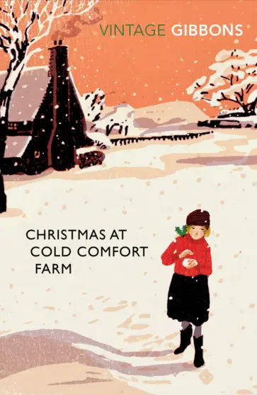Stella Gibbons - Christmas at Cold Comfort Farm Stella Gibbons - Christmas at Cold Comfort Farm обложка книги