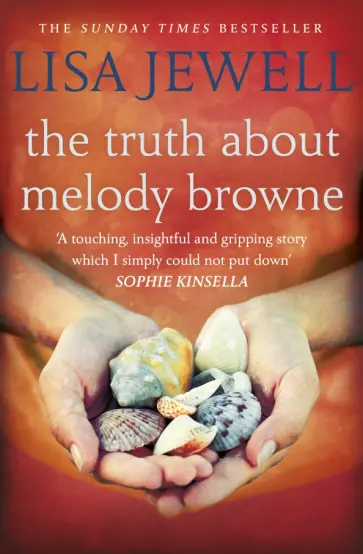 Lisa Jewell - The Truth About Melody Browne обложка книги