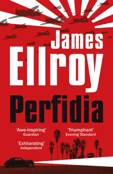 James Ellroy - Perfidia James Ellroy - Perfidia обложка книги