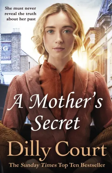 Dilly Court - A Mother's Secret обложка книги