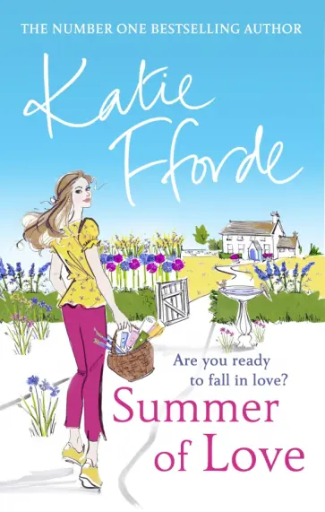 Katie Fforde - Summer of Love обложка книги