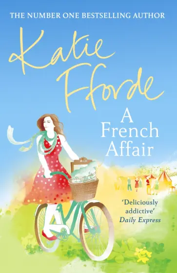 Katie Fforde - A French Affair обложка книги