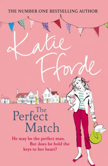 Katie Fforde - The Perfect Match обложка книги