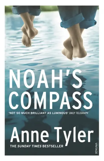 Anne Tyler - Noah's Compass Anne Tyler - Noah's Compass обложка книги