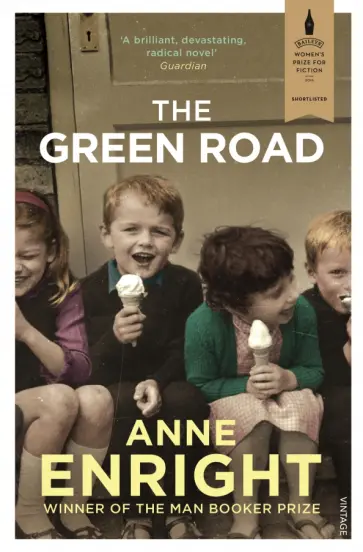 Anne Enright - The Green Road Anne Enright - The Green Road обложка книги