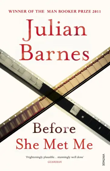 Julian Barnes - Before She Met Me обложка книги